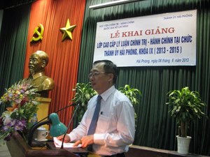 Lễ khai giảng lớp Cao cấp lý luận chính trị - hành chính hệ tại chức Thành ủy Hải Phòng khóa IX (2013-2015)